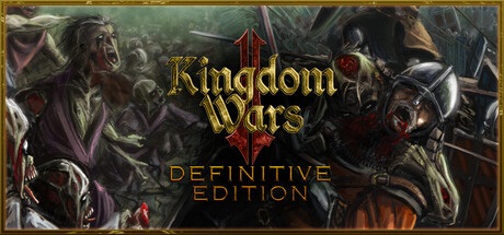 Download Kingdom Wars 2 Definitive Edition Highly Compressed