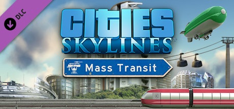 Download Cities Skylines Mass Transit Highly Compressed
