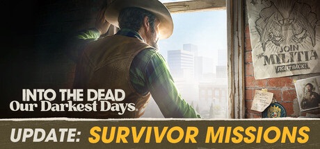 Download Into the Dead Our Darkest Days Highly Compressed