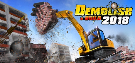 Download Demolish And Build 2018 Highly Compressed