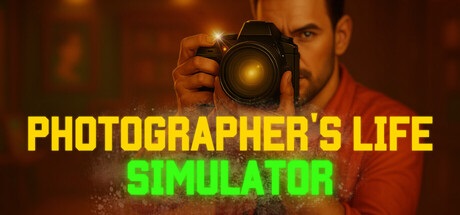 Download Photographer's Life Simulator Highly Compressed